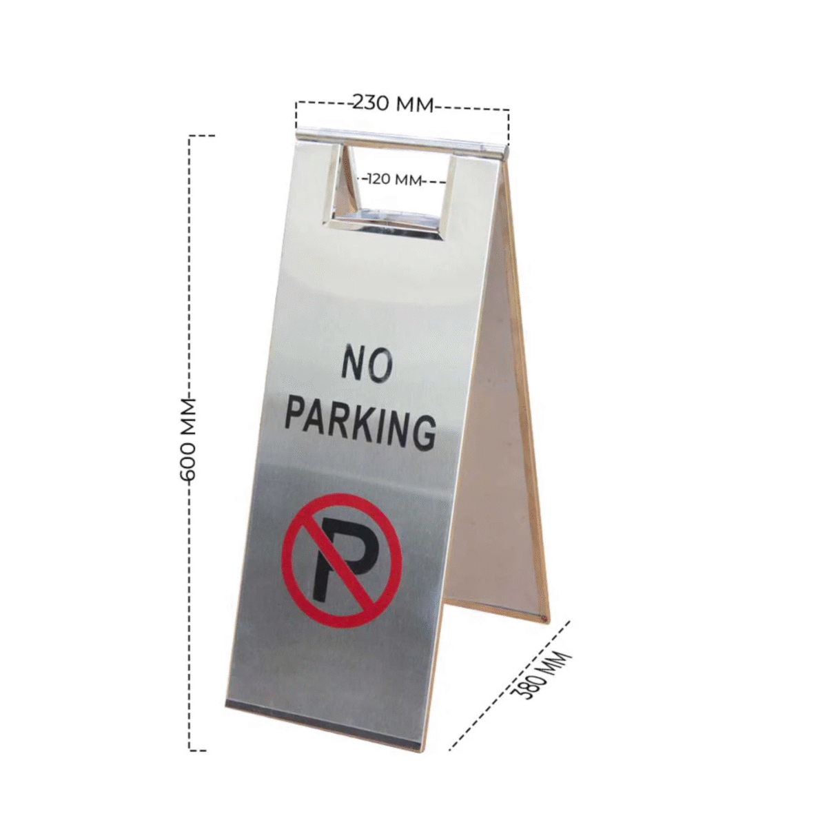 Stainless Steel A-Type No Parking Sign - Outdoor Safety Signage